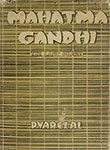 Mahatma Gandhi : The Last Phase Volume I