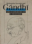 Mohandas Karamcand Gandhi Moj Experiment S Pravdou