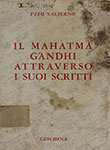 Il Mahatma Gandhi Attraverso I Suoi Scritti