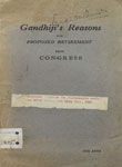 Gandhiji's Reasons for Proposed Retirement from Congress