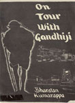 On Tour With Gandhiji
