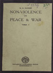 Non Violence In Peace And War Vol.I