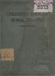 Children's Book of Moral Lessons : (First Series : 