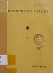 Democratic Values and the Practice of Citizenship : Selections from the address of Vinoba Bhave 1951-1960