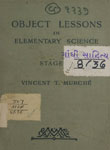 Object Lessions in Elementry Science : Based on the Scheme Issued by the London School Board Stage III