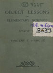 Object Lessions in Elementry Science : Based on the Scheme Issued by the London School Board Stage IV