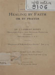 Healing by Faith or by Prayer