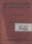 All Things are Possible : A Novel, Dealing with the Psychology of Motherhood and with Religion in Politics