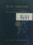 Mystic Christianity or The Inner Teachings of the Master