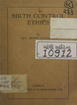 Birth Control Ethics : Being A Criticism of the Report of A Committee Appointed by the National Council of Public Morals, 1925