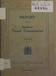 Report of the Indian Fiscal Commission : 1921-1922