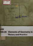 Elements of Geometry in Theory and Practice : Part I