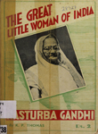 Kasturba Gandhi :  A Biographical Study