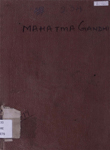 Mahatma Gandhi : (As Viewed by Foreigners) Testimonials of Eminent Englishmen and American