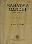 Mahatma Gandhi Volume V : India Awakened