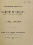 Silent Worship : The Way of Wonder