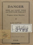 Danger : Beer and Light Wine and Popular Fallacy : Progress versus Reaction