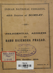 Indian National Congress  : 48th Session at Bombay: Presidential Address of Babu Rajendra Prasad