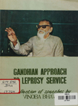 Gandhian Approach to Leprosy Service : A Collection of Speeches