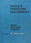 India's Freedom Movement : Some Notable Figures