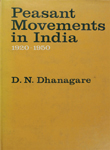 Peasant Movements in India 1920-1950